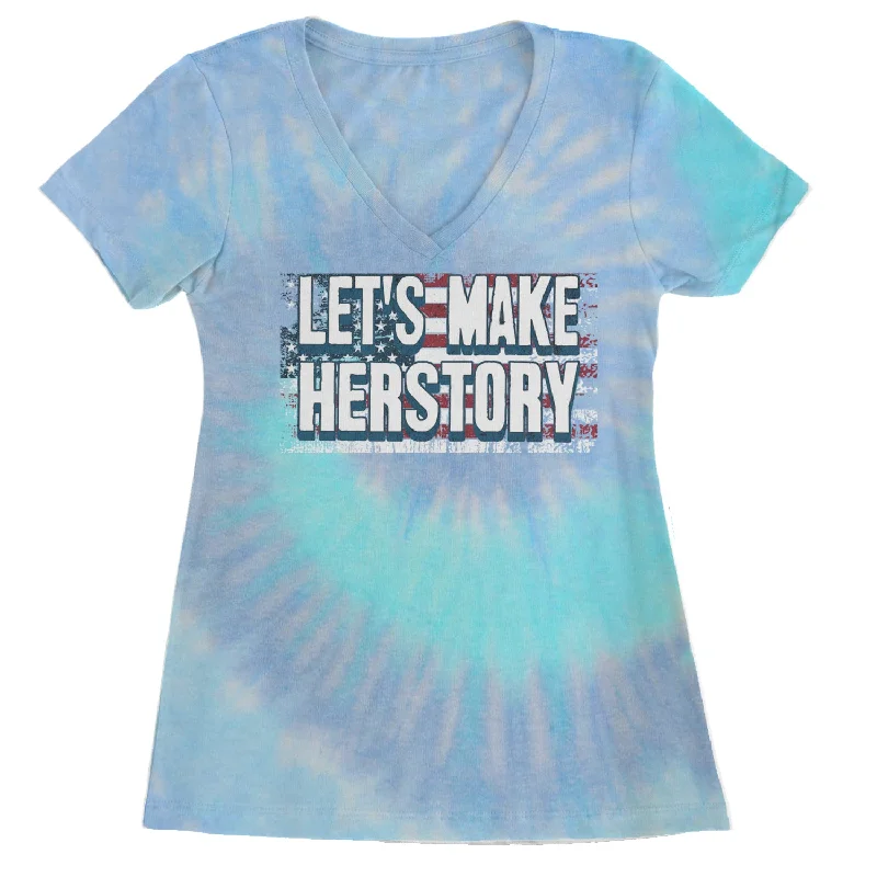 Lets Make Herstory - Support Kamala Harris For President 2024 Ladies V-Neck T-shirt Thin T-Shirt Open Front Quick Dry